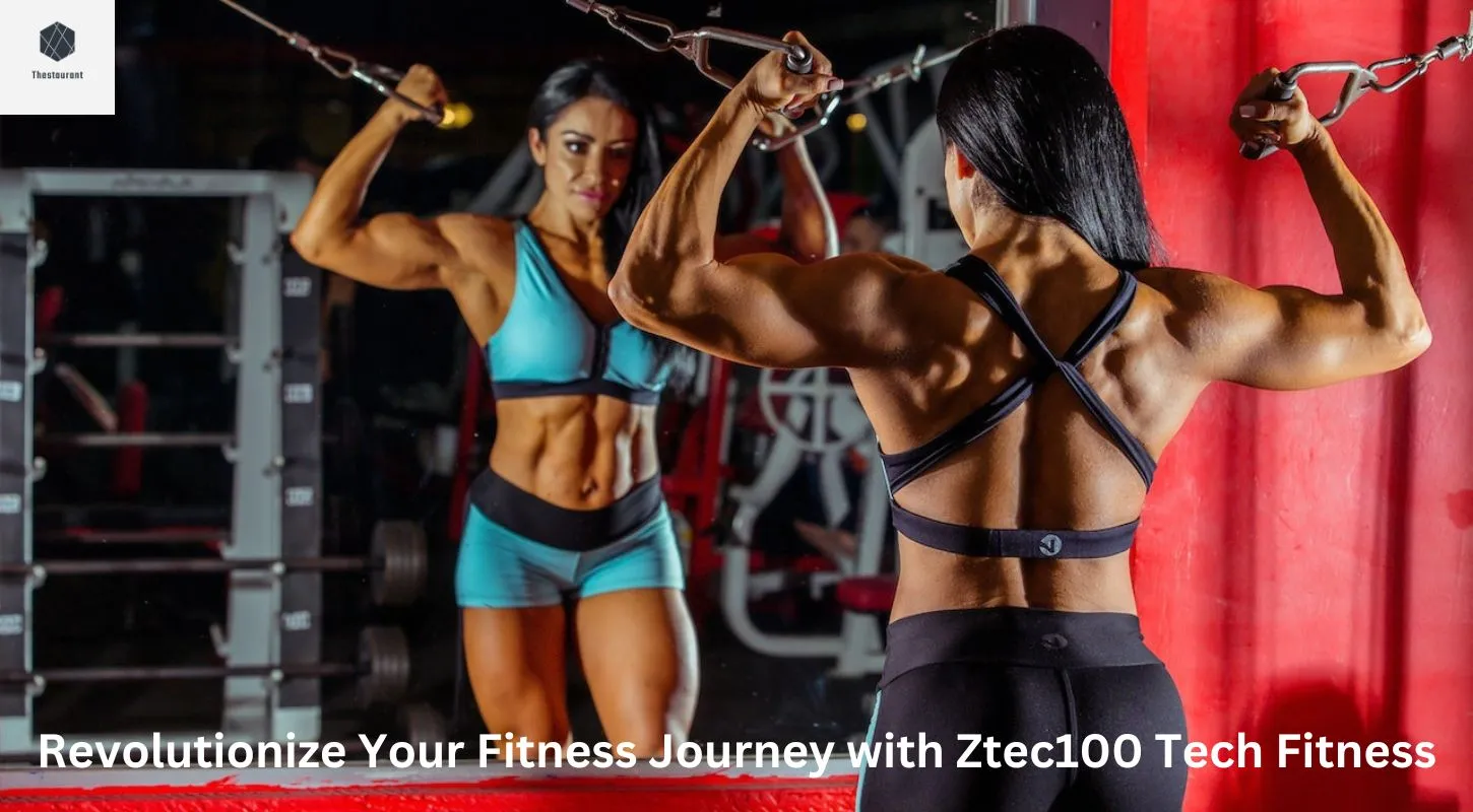 Revolutionize Your Fitness Journey with Ztec100 Tech Fitness