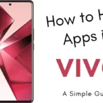 How to Hide Apps in Vivo